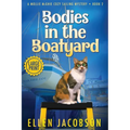 Bodies in the Boatyard: Large Print Edition - Paperback