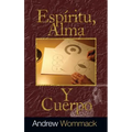 Espíritu, Alma, Y Cuerpo - Paperback