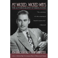 My Wicked, Wicked Ways: The Autobiography of Errol Flynn - Paperback