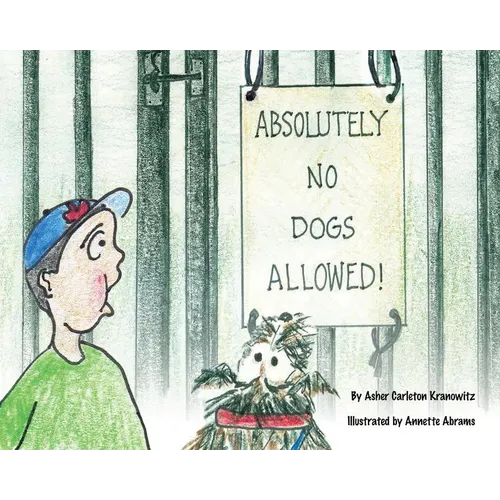 Absolutely No Dogs Allowed - Paperback
