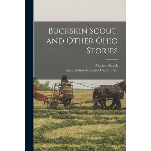 Buckskin Scout, and Other Ohio Stories