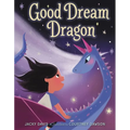 Good Dream Dragon - Hardcover