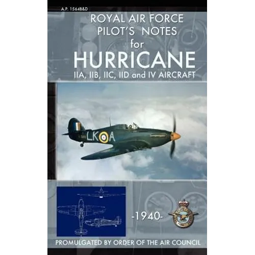 Royal Air Force Pilot's Notes for Hurricane