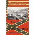 Historical Perspectives from a Nation Divided: The Battle of South Mountain