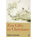 Zen Gifts to Christians - Paperback
