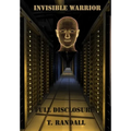 INVISIBLE WARRIOR and FULL DISCLOSURE - Hardcover