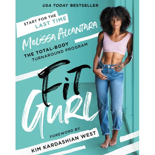 Fit Gurl: The Total-Body Turnaround Program - Hardcover