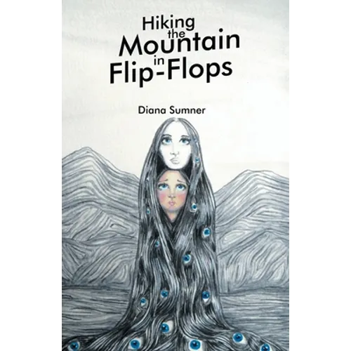 Hiking the Mountain in Flip-Flops - Paperback