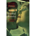 Eternal Monday: New & Selected Poems - Paperback