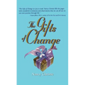 The Gifts of Change - Paperback
