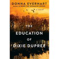 The Education of Dixie Dupree - Paperback