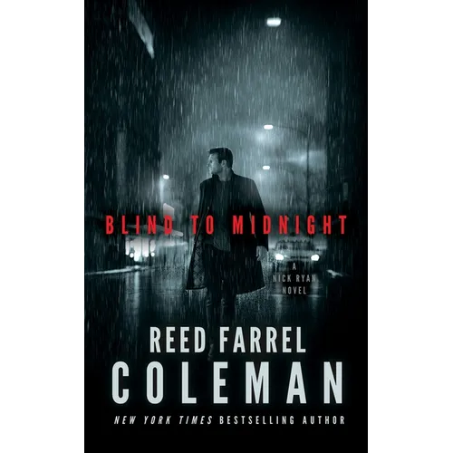 Blind to Midnight: A Nick Ryan Novel - Hardcover