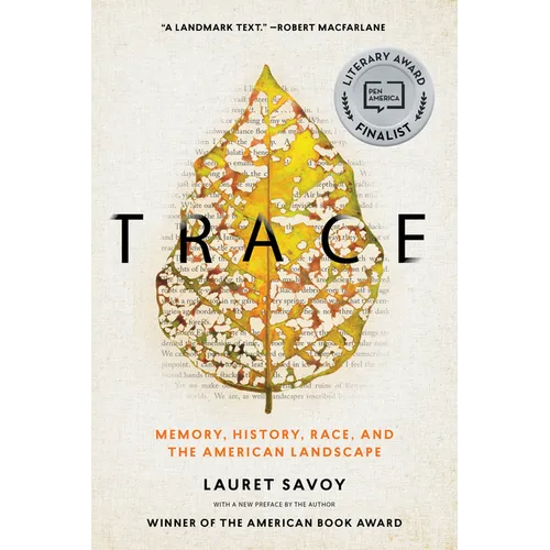 Trace: Memory, History, Race, and the American Landscape - Paperback