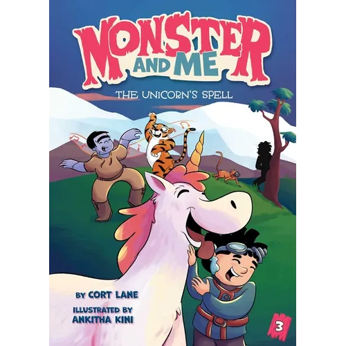 Monster and Me 3: The Unicorn's Spell - Hardcover