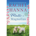 Mutts & Magnolias - Paperback