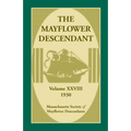 The Mayflower Descendant, Volume 28, 1930