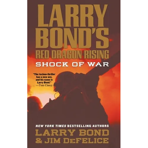 Larry Bond's Red Dragon Rising: Shock of War