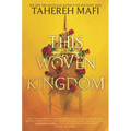 This Woven Kingdom - Hardcover