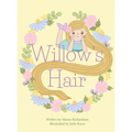 Willow's Hair - Hardcover