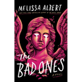 The Bad Ones - Hardcover
