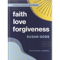 Faith, Love, Forgiveness: Devotional Journal - Hardcover