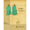 Doggy Slippers - Hardcover