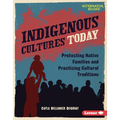 Indigenous Cultures Today: Protecting Native Families and Practicing Cultural Traditions