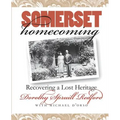 Somerset Homecoming: Recovering a Lost Heritage