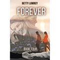Forever: Book Four - Paperback