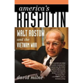 America's Rasputin: Walt Rostow and the Vietnam War - Paperback