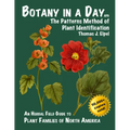 Botany in a Day: The Patterns Method of Plant Identification - Paperback