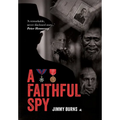 A Faithful Spy - Hardcover