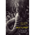 Death Dust: The Rise, Decline, and Future of Radiological Weapons Programs - Paperback