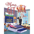 Moms Get Sick Too - Hardcover