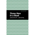 Three Men in a Boat - Hardcover