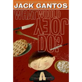 What Would Joey Do? - Paperback