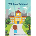 Will Goes to School - Paperback