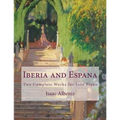 Iberia and Espana: Two Complete Works for Solo Piano - Paperback