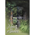 Now Abides - Hardcover