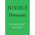 Justice by Means of Democracy - Hardcover