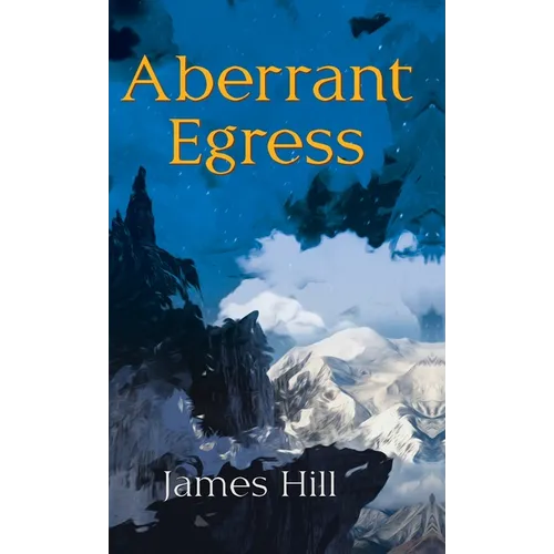 Aberrant Egress - Hardcover