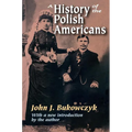 A History of the Polish Americans - Paperback