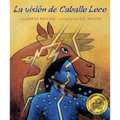 La Visión de Caballo Loco: (Crazy Horse's Vision) - Paperback
