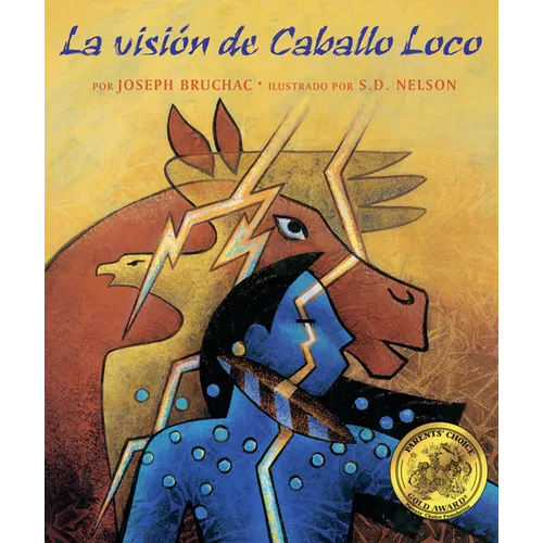 La Visión de Caballo Loco: (Crazy Horse's Vision) - Paperback