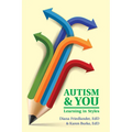 Autism and You: Learning in Styles - Paperback