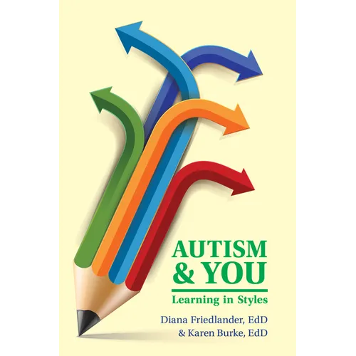 Autism and You: Learning in Styles - Paperback