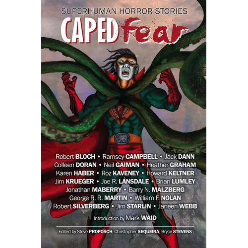 Caped Fear: Superhuman Horror Stories - Paperback