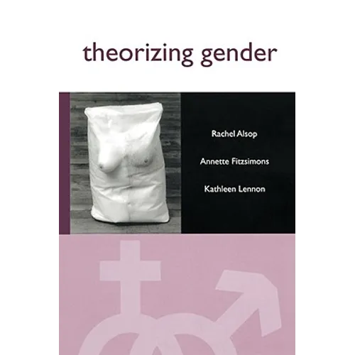Theorizing Gender: An Introduction - Paperback