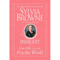 Insight: Case Files From The Psychic World - Paperback