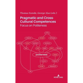 Pragmatic and Cross-Cultural Competences: Focus on Politeness - Hardcover